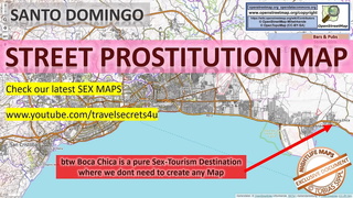 Santo Domingo, Dominican Republic, Sex Map, Street Prostitution Map, Public, Outdoor, Real, Reality, Massage Parlours, Brothels, Whores, BJ, DP, BBC, Escort, Callgirls, Bordell, Freelancer, Streetworker, Prostitutes, zona roja, Family